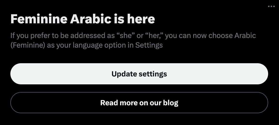 Twitter is completely broken. I have no idea why is it talking about Feminine Arabic.