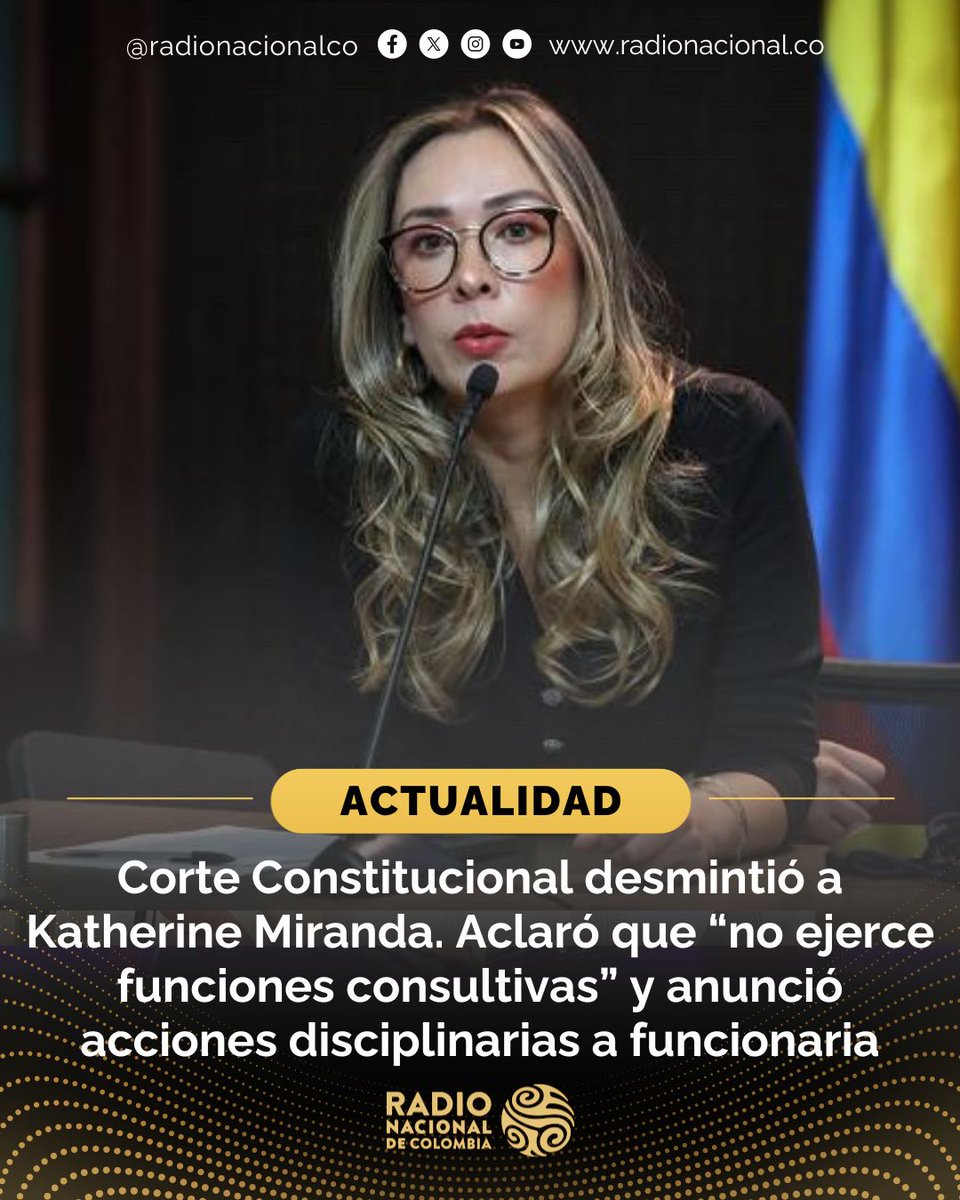 RadNalCo's tweet photo. #Actualidad La Corte Constitucional aclaró que no tiene competencia para emitir conceptos u opiniones jurídicas fuera de sus sentencias. 

El pronunciamiento compartido por la representante @KatheMirandaP fue producto de una extralimitación de funciones por parte de una servidora judicial, quien será objeto de investigación disciplinaria.