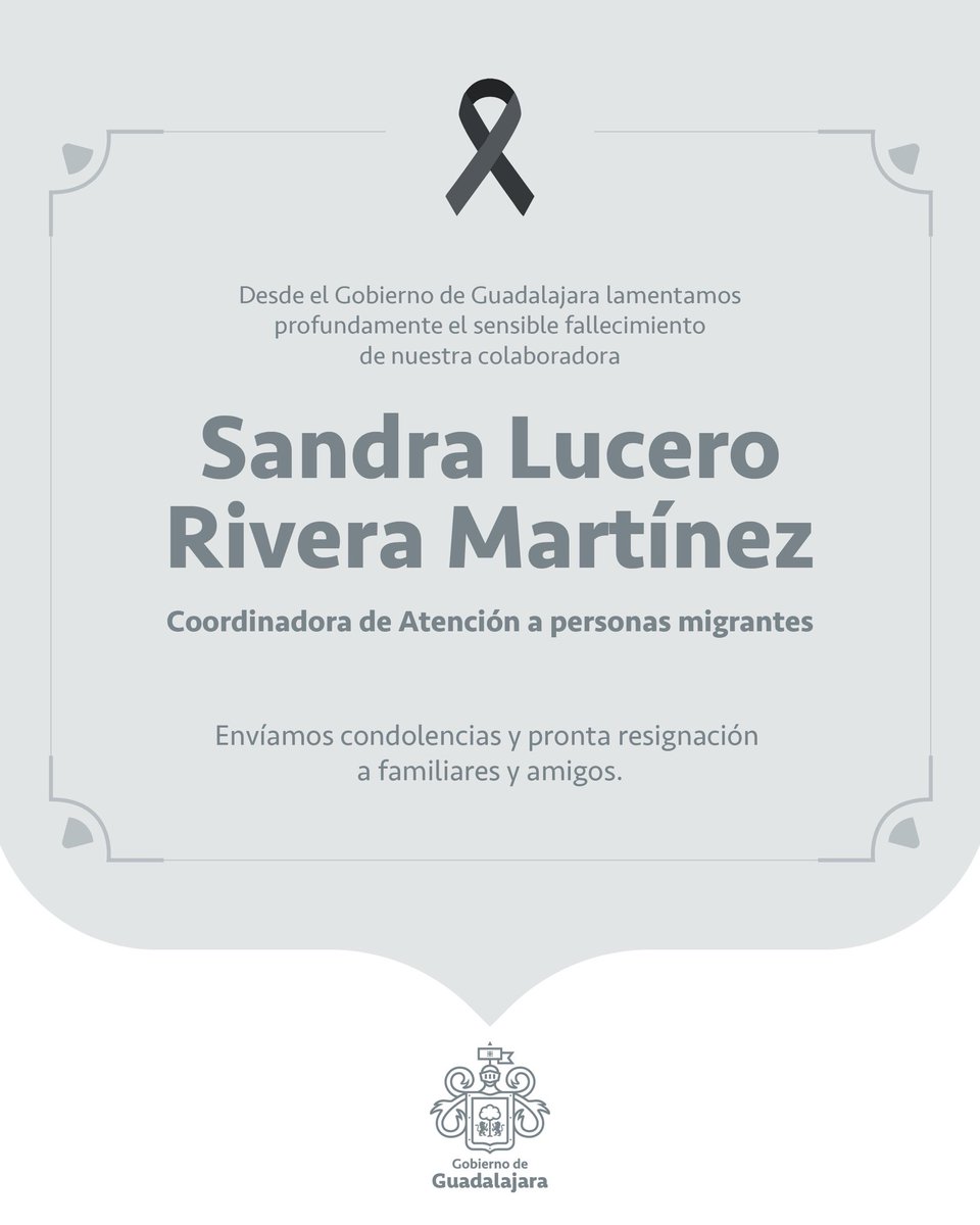 Desde el Gobierno de Guadalajara lamentamos el fallecimiento de Sandra Lucero Rivera Martínez, nuestra colaboradora dentro de la Dirección de Relaciones Internacionales y Atención a Perdonas Migrantes.

Nuestro más sincero pésame para su familia, amigos y compañeros de trabajo.