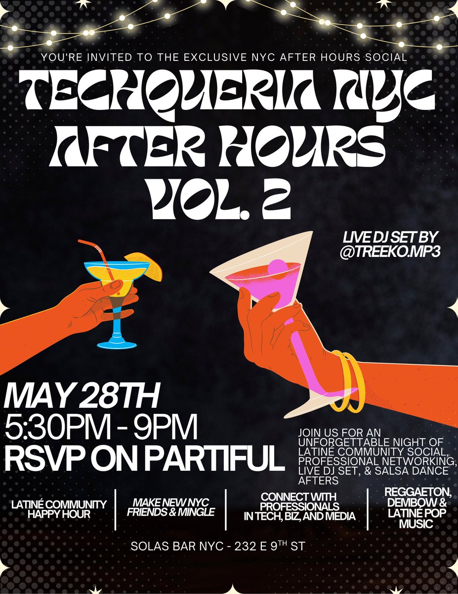 🚨 NYC Fam 🚨 

👀  Pull up and vibe with us and enjoy the professional networking session, curated drinks menu and DJ Treeko.mp3  👀 

⚜️ We can't wait to vibe with yall at Solas Bar NYC

Register ahora: partiful.com/e/CiO1kaJ1Cj3d…