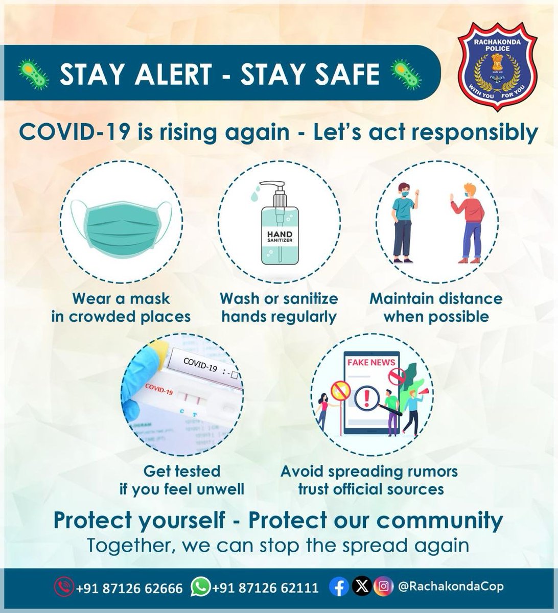 🚨 Stay Alert - Stay Safe 🚨

COVID-19 is rising again- Let's act responsibly
🛡️ Protect Yourself – Protect Our Community
🤝 Together, we can stop the spread.

#COVID19 #StayAlertStaySafe #StopTheSpread #COVIDPrecautions #RachakondaPolice