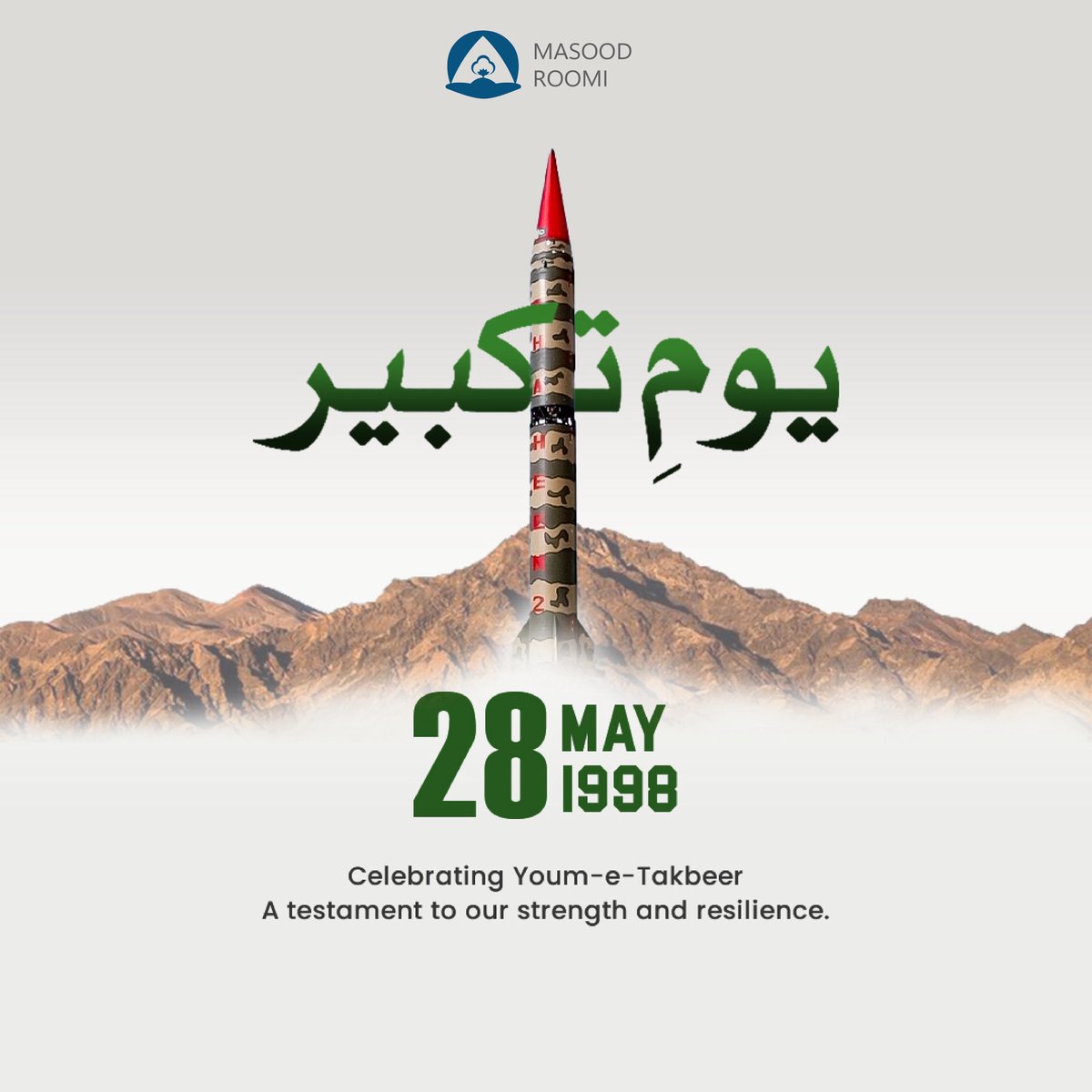 MasoodRoomi2's tweet photo. A historic day when Pakistan joined the ranks of nuclear powers, successfully conducting nuclear tests in response to regional challenges. Youm-e-Takbeer is a symbol of our strength, unity, and unwavering resolve to safeguard our sovereignty and peace. https://t.co/BDok6vIrzX