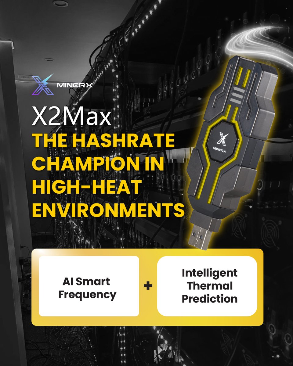 MinerX_Official's tweet photo. ๐ฅ X2MAX โ The Hashrate Champion in High-Heat Environments
๐ก Powered by AI Smart Frequency + Intelligent Thermal Prediction
Experience unmatched performance and reliability, even under extreme conditions.
#X2MAX #HashrateChampion #AITech #ThermalPrediction #MiningInnovation https://t.co/rzDZDVrJwY