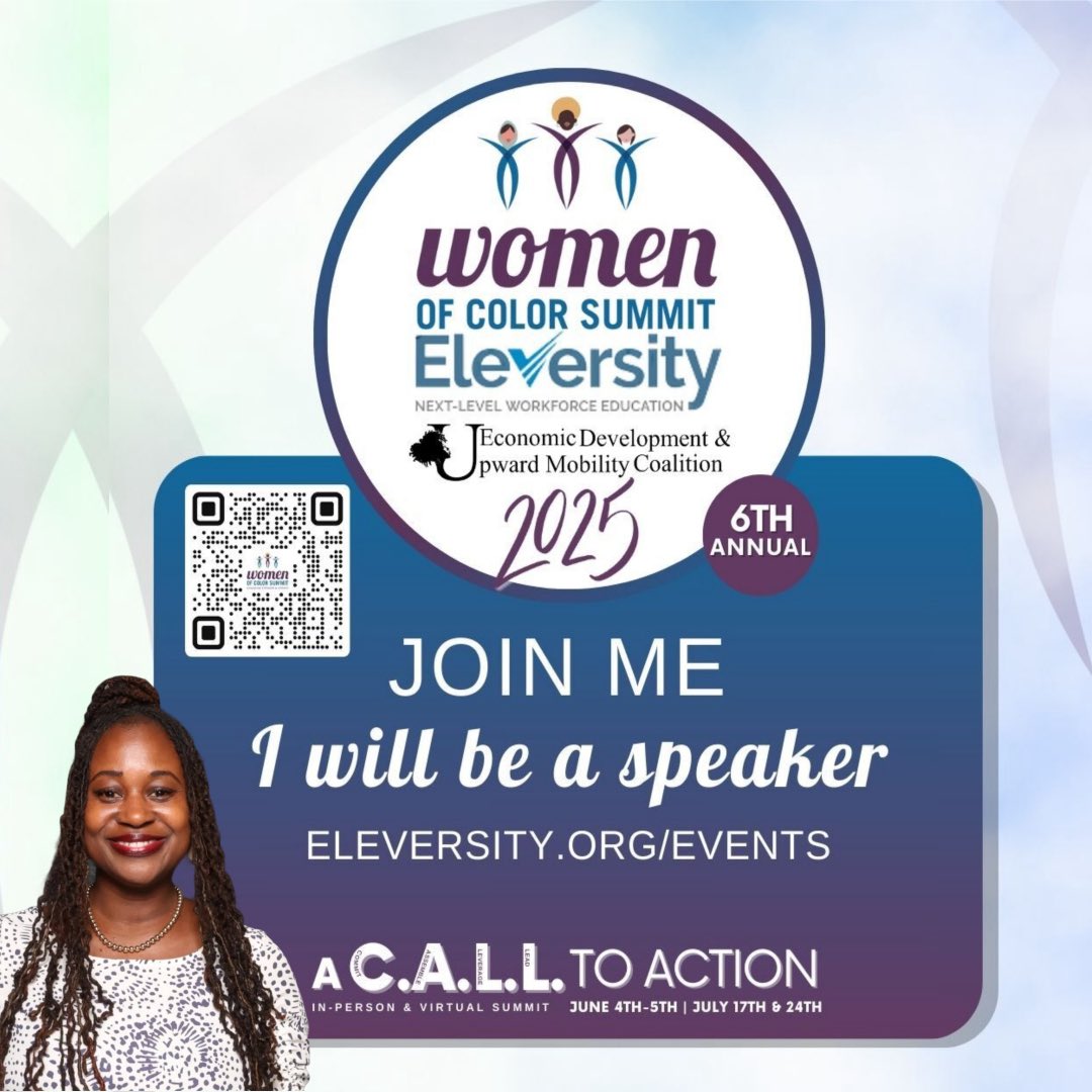 Join me at the 6th annual Women of Color (WOC) Summit with 300+ women &amp; allies for a 2 day in-person professional development conference in Niagara Falls, NY, June 4-5, 2025. This year’s theme: A C.A.L.L. to Action: Commit, Assemble, Leverage, Lead. #Eleversity #WomenOfColor