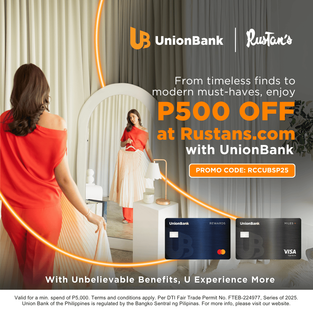 🛍️Smart choices, stylish rewards!

Enjoy P500 OFF your purchase at Rustans.com with your UnionBank Credit or Debit Card.

Valid for a minimum single-receipt spend of P5,000 with code: RCCUBSP25.
Offer is for one-time use only from June 1 to 30, 2025.

Plus, enjoy 0%
