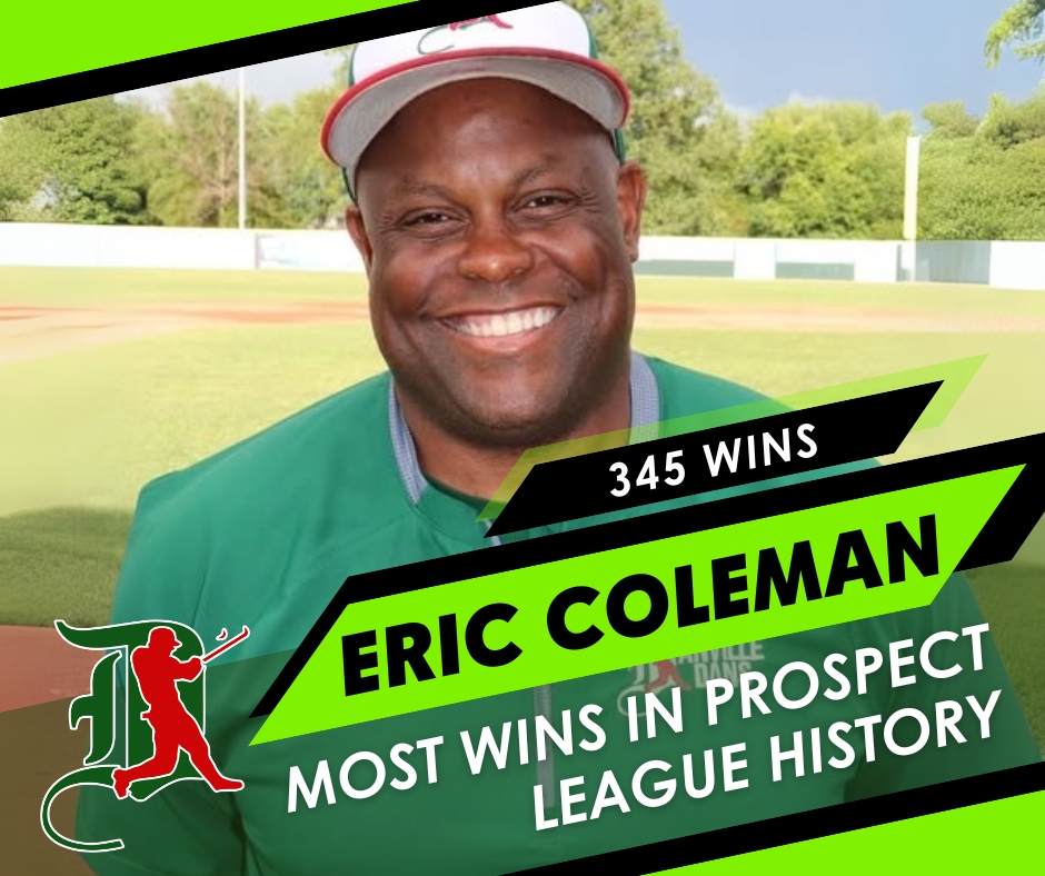 🎉 HISTORY MADE 🎉
With tonight’s win, Dans Manager Eric Coleman has officially become the winningest manager in Prospect League history with 345 career victories! Congratulations, Coach Coleman. The legacy continues. #DanRight <a href="/ProspectLeague/">Prospect League</a>