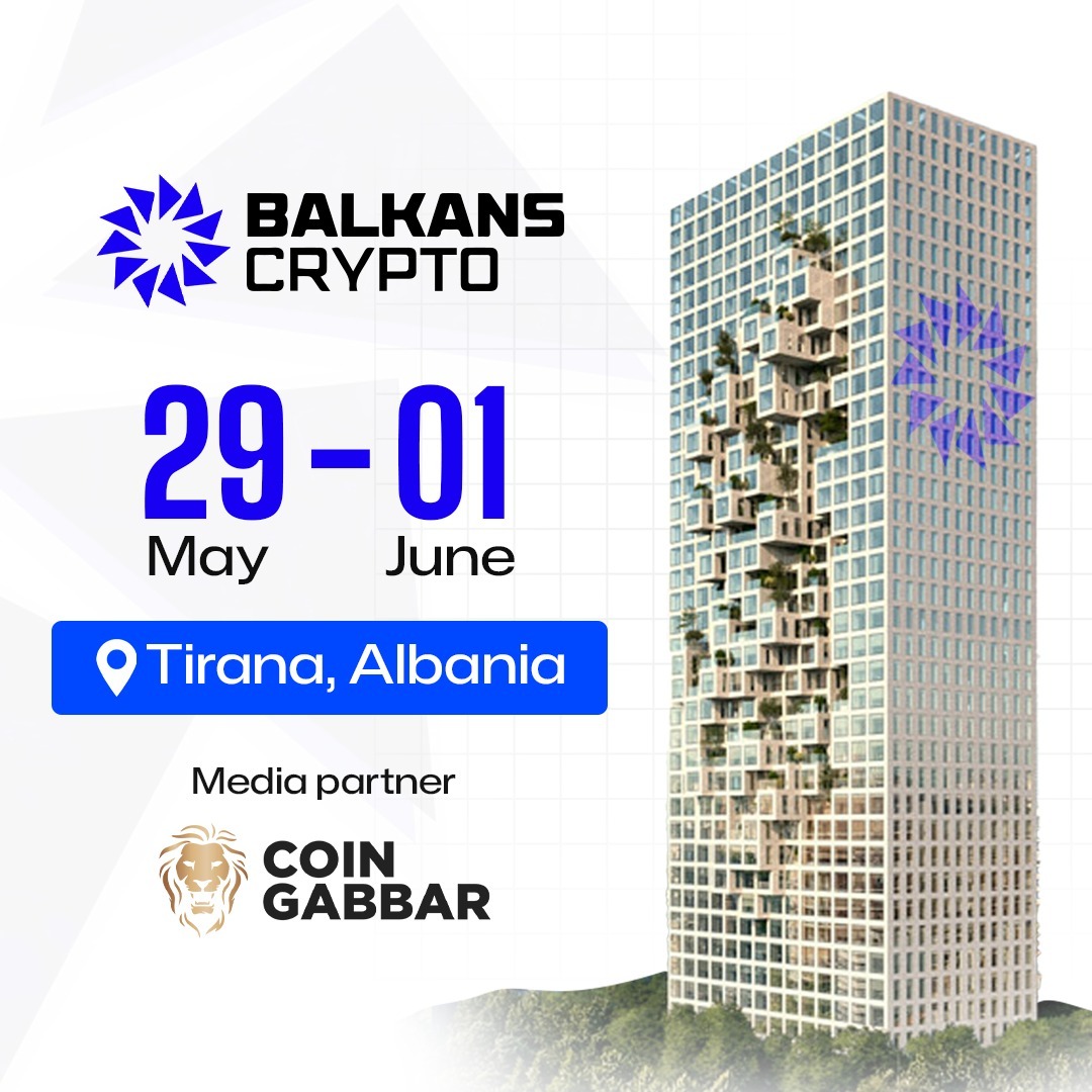 🌍 Coin Gabbar is proud to be a Media Partner of Balkans Crypto 2025! 📍  Tirana, Albania 📅 29 May – 01 June Get ready to connect with the brightest  minds in