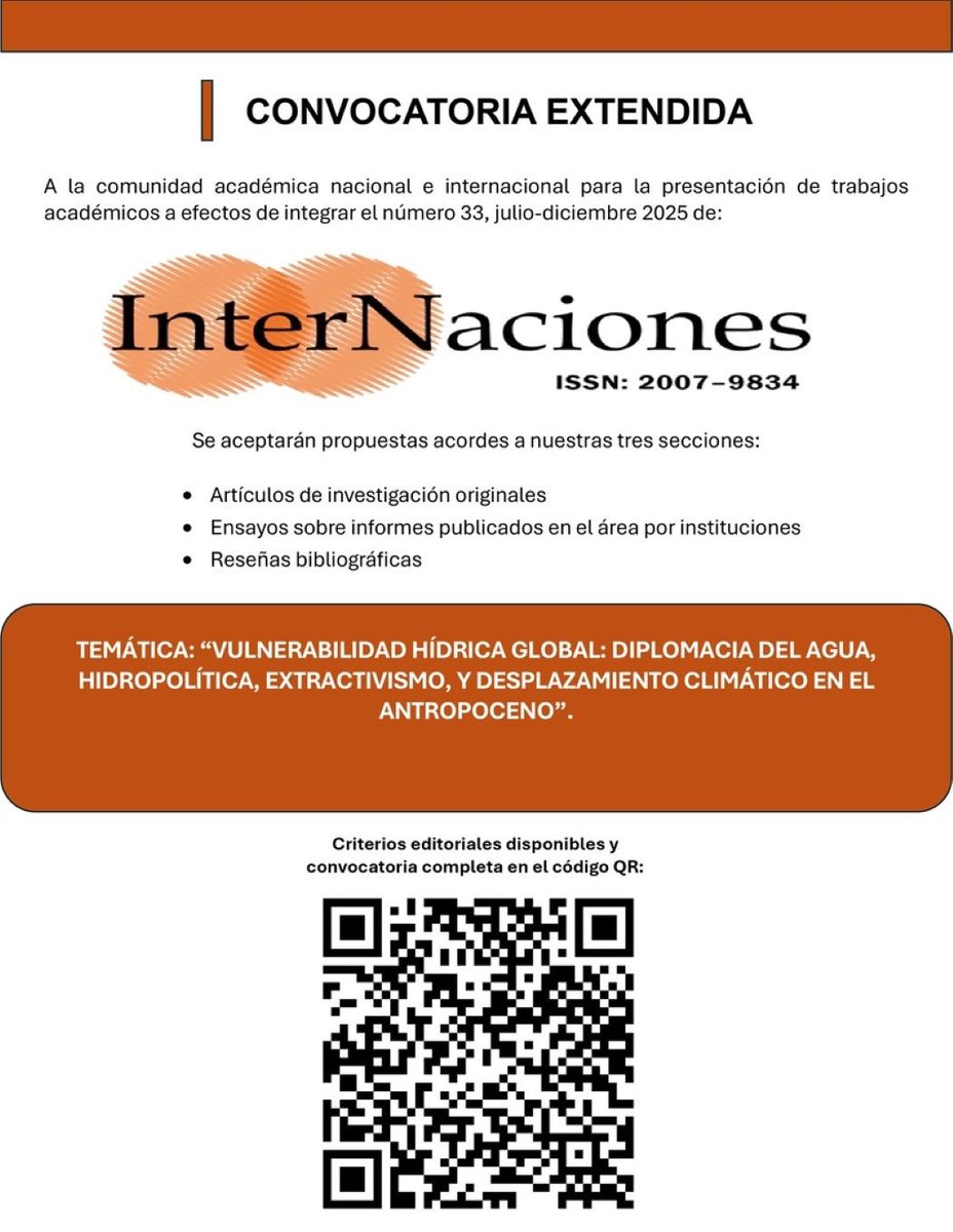 inter_naciones's tweet photo. ¡Convocatoria extendida para el número 33 InterNaciones! 🌍📷Te invitamos a enviar tus manuscritos. Consulta el QR del post. 📷 #Diplomaciadelagua #Extractivismo #Hidropolitica #Convocatoria #Antropoceno #Revistaindexada https://t.co/T3PzmWekMG