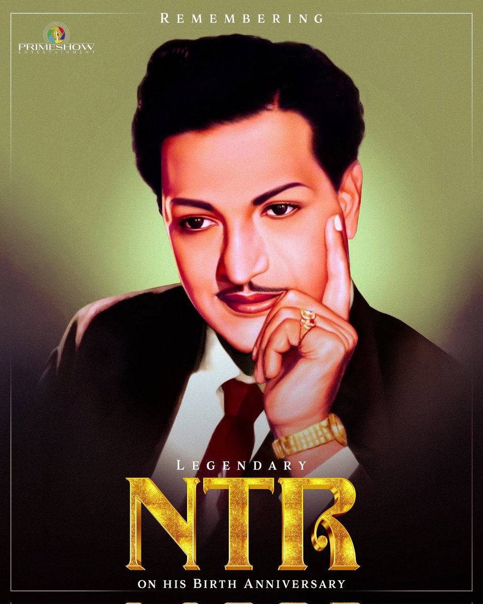 Primeshow Entertainment (@primeshowtweets) on Twitter photo Tributes to the legendary NTR Garu on his birth anniversary - a titan of Indian cinema and a transformative leader. His impact on film, culture, and politics remains unmatched. 
#NTRJayanti #NTRLivesOn 🙏 Tributes to the legendary NTR Garu on his birth anniversary - a titan of Indian cinema and a transformative leader. His impact on film, culture, and politics remains unmatched. 
#NTRJayanti #NTRLivesOn 🙏