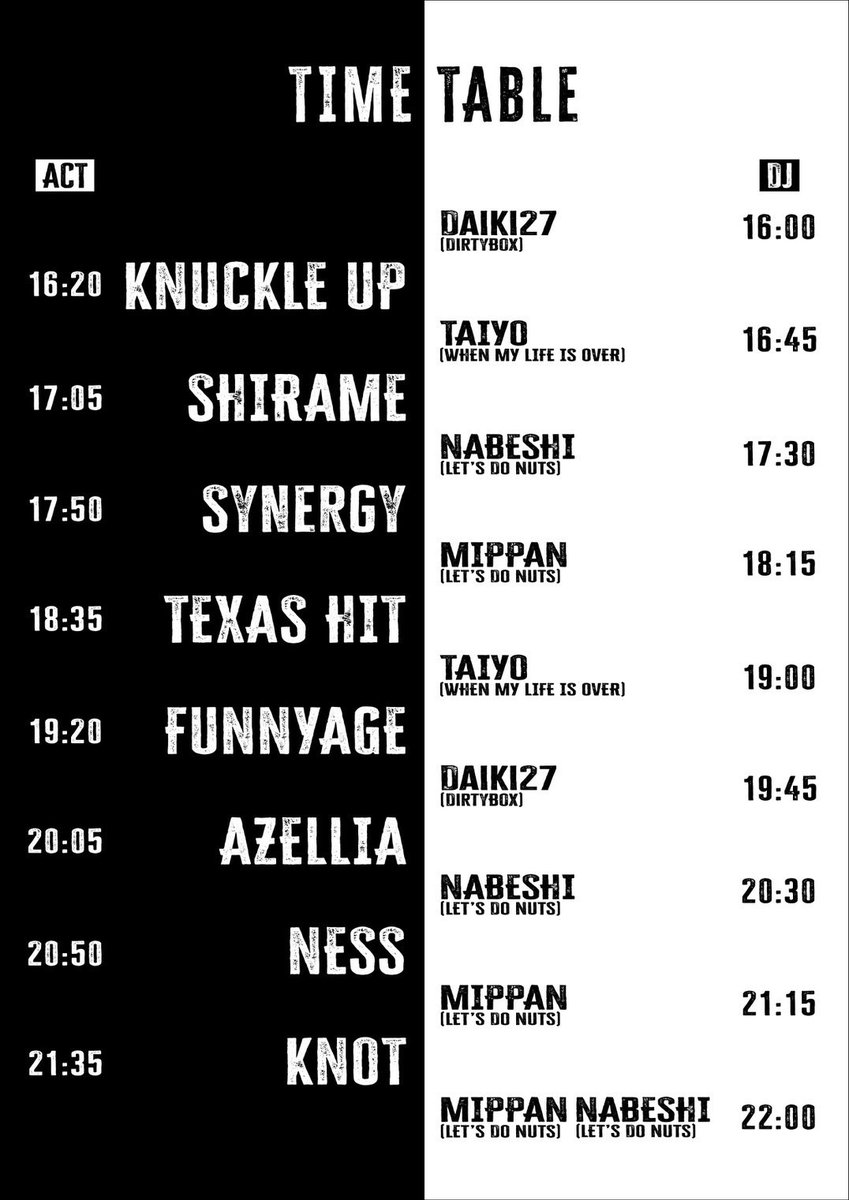 【⏰タイムテーブル解禁】

2025.06.14 (土) 上前津 Club Zion

DirtyBox vol.3

w/
フライヤー画像参照

OPEN/START 16:00/16:20
ADV/DOOR ¥2400/¥3000

knot は【トリ 21:35~】出演します🔥

🎫 : DM、HPにて取り置き受付中
knotnagoya.ryzm.jp
