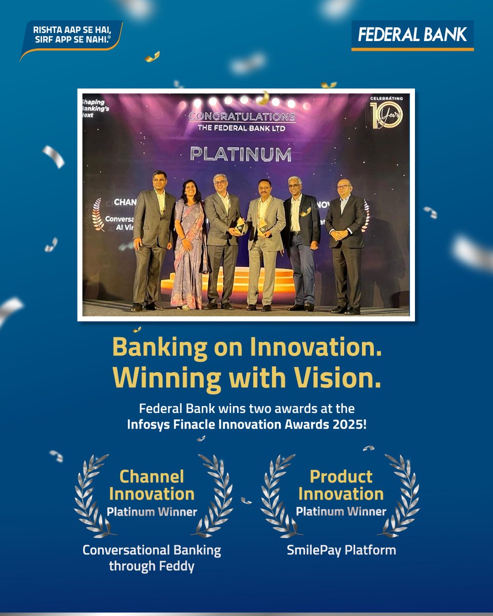 Federal Bank wins double the glory at the Infosys Finacle Innovation Awards 2025, recognizing our commitment to innovation, customer-centric solutions, and digital excellence.

Johnson Jose (Group President &amp; Chief Technology Officer, Federal Bank) and V Lakshmanan (Group