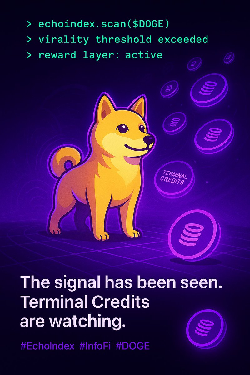 PandaraGlobal's tweet image. signal ≠ hype
but $DOGE always echoes first
#EchoIndex detected virality
Terminal Credits will reward it

you don&apos;t need to trade —
just be early.

#EchoIndex #InfoFi #DOGE #TerminalCredits