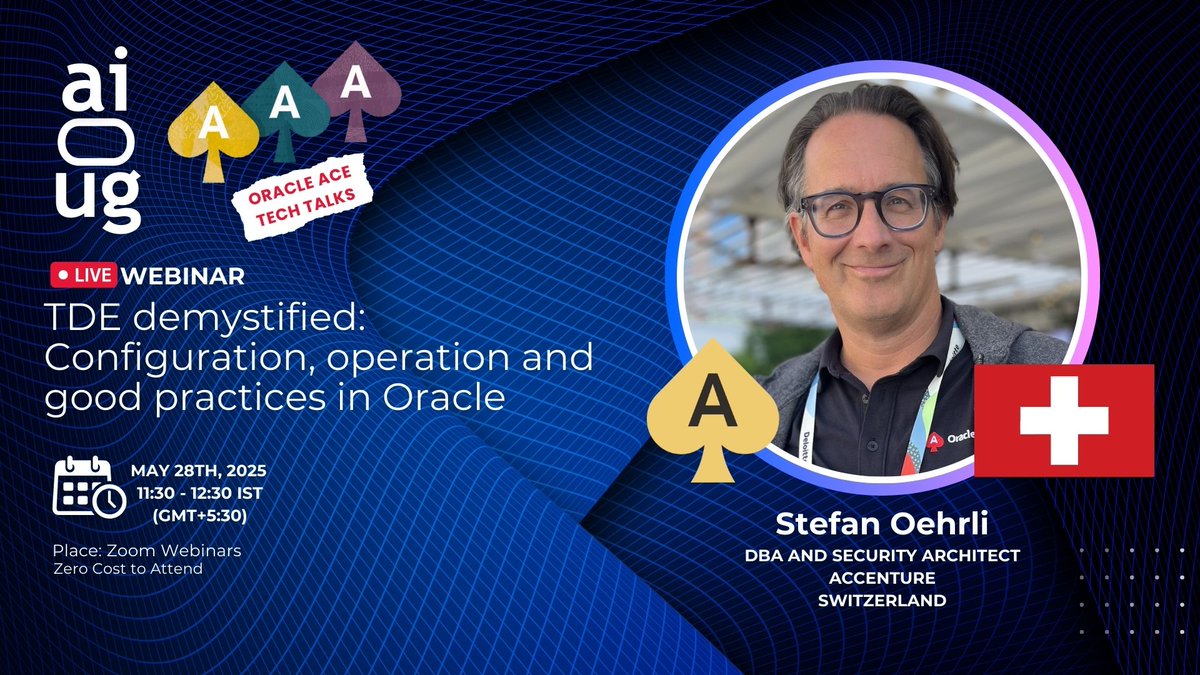 All India Oracle Users Group (AIOUG) (@aioug) on Twitter photo 🔐 Today's Webinar: TDE Demystified – Configuration, Operation & Good Practices in Oracle 🔐
📌 Join here at 11:30 AM IST aioug.org/events/tde-dem…
Are you ready to unlock the secrets of Oracle Transparent Data Encryption (TDE)? Whether you're new to TDE or seeking to deepen your 🔐 Today's Webinar: TDE Demystified – Configuration, Operation & Good Practices in Oracle 🔐
📌 Join here at 11:30 AM IST aioug.org/events/tde-dem…
Are you ready to unlock the secrets of Oracle Transparent Data Encryption (TDE)? Whether you're new to TDE or seeking to deepen your