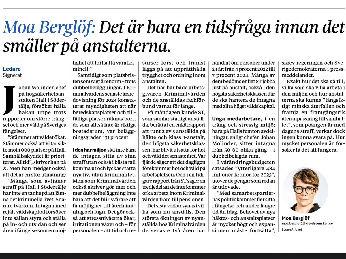 På Hall tar vi ansvar för Kriminalvårdens utmanande platssituation. Finns 2 000 platser i högsta säkerhetsklass i Sverige och i Södertälje har vi tryckt på många knappar samtidigt. Tar större risker men nya lägen kräver nya lösningar och fängelseplatser måste fram. Många