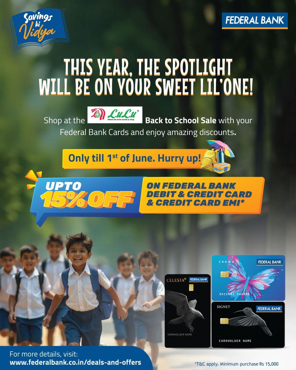 Back to School, Back to Savings! ✏️

Kickstart the new academic year with smart savings! Enjoy up to 15% OFF on all your school essentials when you shop at Lulu Mall using your Federal Bank Debit or Credit Card.

Visit: federalbank.co.in/deals-and-offe… to know more.

#FederalBank