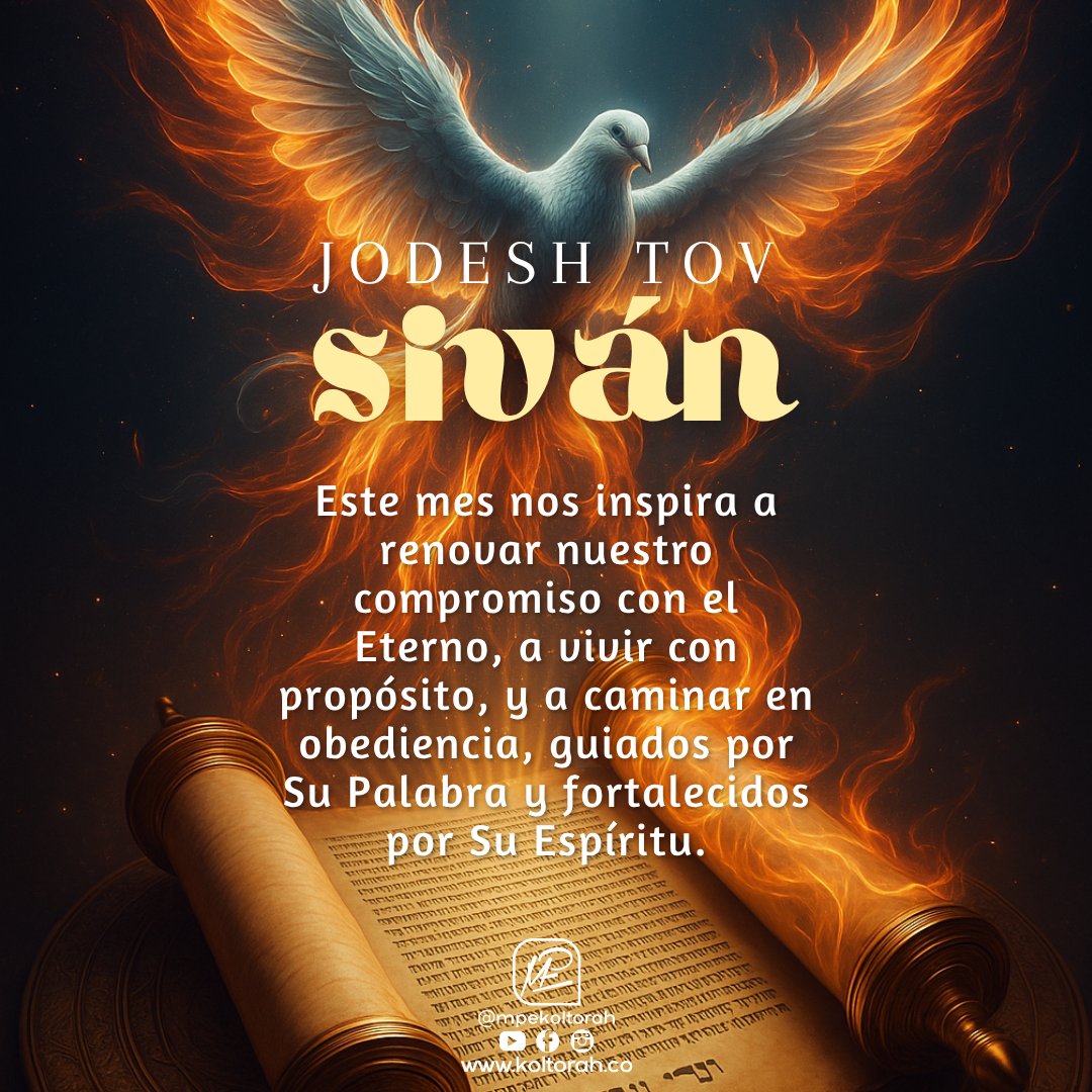 koltorahco's tweet photo. Damos la bienvenida a Siván, mes de revelación y renovación. Recordamos la entrega de la Torá y del Espíritu de Santidad al pueblo del Eterno en el Mesías Yeshúa. ¡Que vivas guiado por Su Palabra y lleno de Su poder!
#JodeshTov #Siván 📜🔥🙌🏼 https://t.co/1dV0TvRihZ