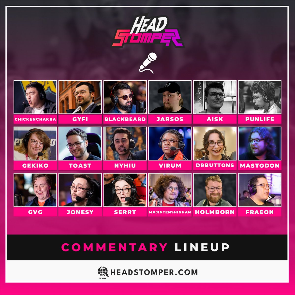 Headstomper (@headstomper) on Twitter photo Introducing the voices you'll hear from the Commentary Lineup at Headstomper 2025! 🎙️
Watch them live at:
Twitch.tv/HeadstomperTV
Twitch.tv/HeadstomperTV2
Twitch.tv/TeamSaltyEU Introducing the voices you'll hear from the Commentary Lineup at Headstomper 2025! 🎙️
Watch them live at:
Twitch.tv/HeadstomperTV
Twitch.tv/HeadstomperTV2
Twitch.tv/TeamSaltyEU