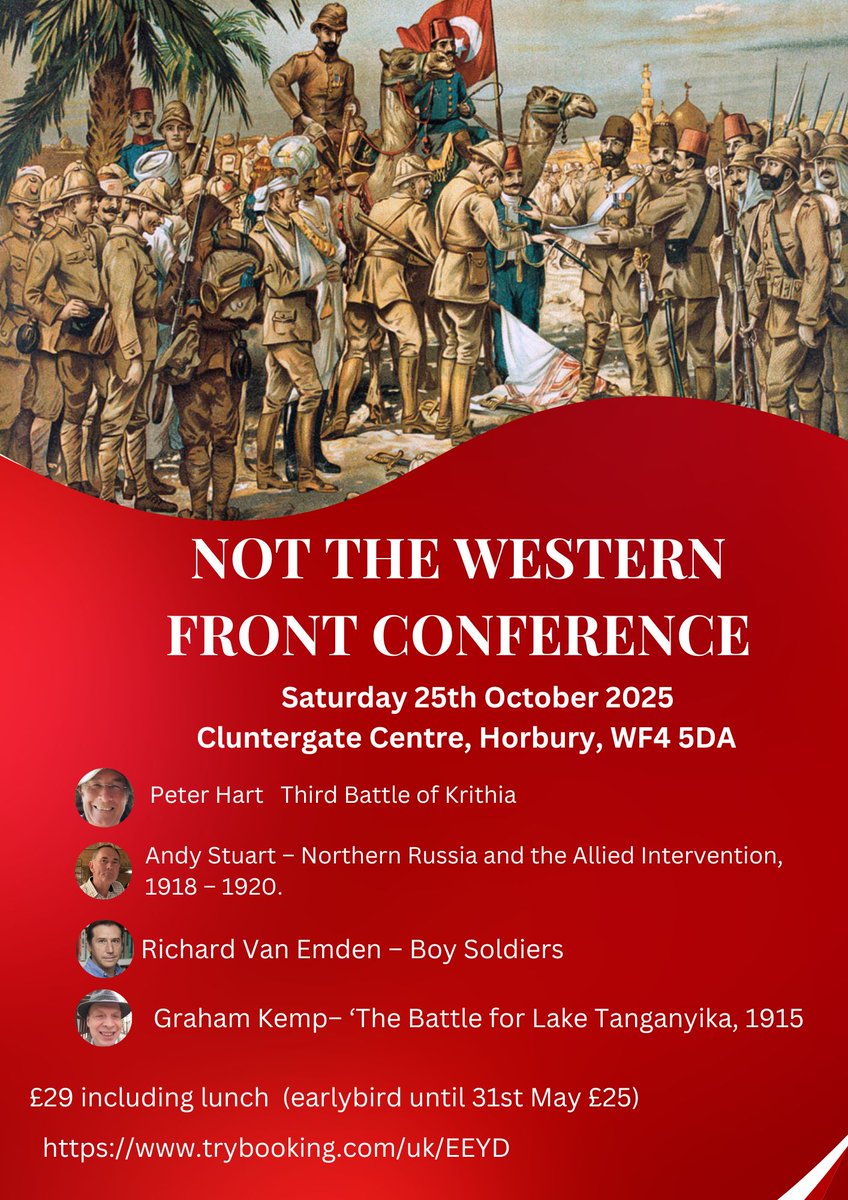 Goslingpress's tweet image. Only a few days left to get yourself an early bird ticket for Not the Western Front Conference 2025 at only £25- will take place on Saturday 25th October in Wakefield West Yorkshire just of the M1. including lunch.with 4 great speakers. buff.ly/4g8JKqq