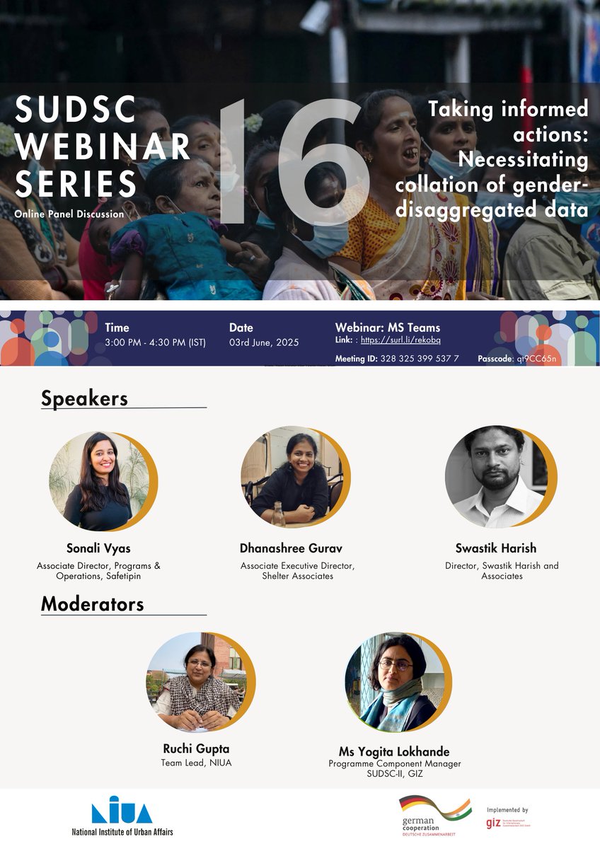#NIUA under the #SUDSCWebinarSeries is organising 16th Webinar on 'Taking Informed Actions: Necessitating Collation of Gender-Disaggregated Data' 

📅 03 June'25, 3 - 4:30PM IST
🔗Microsoft webinar link: surl.li/rekobq
Meeting ID: 328 325 399 537 7
Passcode: qt9CC65n