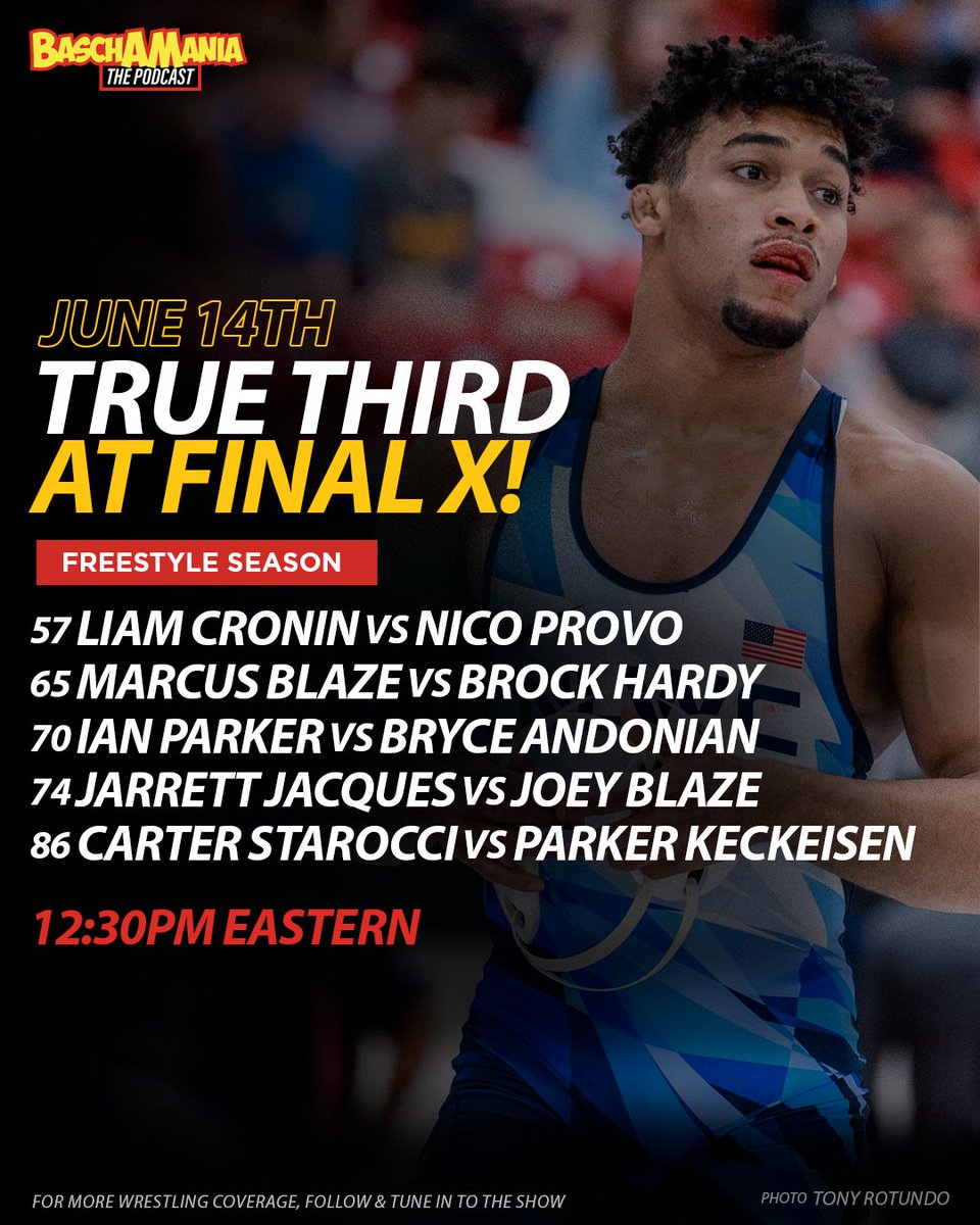 Men's Freestyle True 3rd Matches are set for Final X.