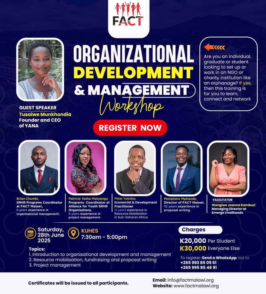 📢 Join the Organizational Development &amp; Management Workshop on Saturday, 

🗓️28th June 2025 at KUHES! 
Learn, connect, and grow with experts in project management, fundraising, and organizational leadership!!!.

fee! 20K  per student.

Register now: +265 993 85 09 

#FACTMalawi