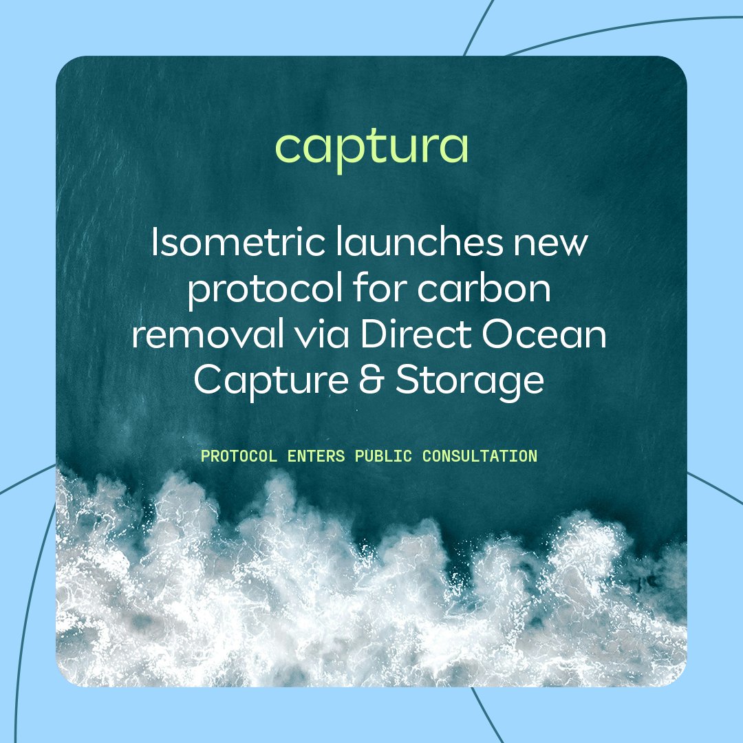 Today marks an important step for #DirectOceanCapture. Leading carbon removal registry <a href="/Isometric_HQ/">Isometric</a> has released a new protocol for carbon removal via Direct Ocean Capture &amp; Storage (DOCS), now open for public consultation. Learn more: isometric.com/writing-articl…