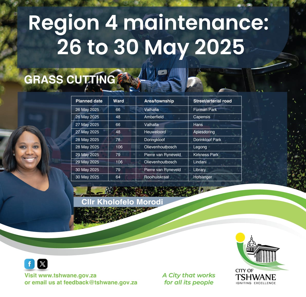 Kholofelo Morodi (@kholofelomorodi) on Twitter photo Hey residents of Region 4,
🌱 This week, our teams will be out cutting overgrown grass in identified areas.
Check the e-card for the full grass cutting schedule — service delivery is not a promise, it’s action.
<a href="/CityTshwane/">City of Tshwane</a>
#Region4 #ServiceDelivery #CuttingTheNeglect Hey residents of Region 4,
🌱 This week, our teams will be out cutting overgrown grass in identified areas.
Check the e-card for the full grass cutting schedule — service delivery is not a promise, it’s action.
<a href="/CityTshwane/">City of Tshwane</a>
#Region4 #ServiceDelivery #CuttingTheNeglect