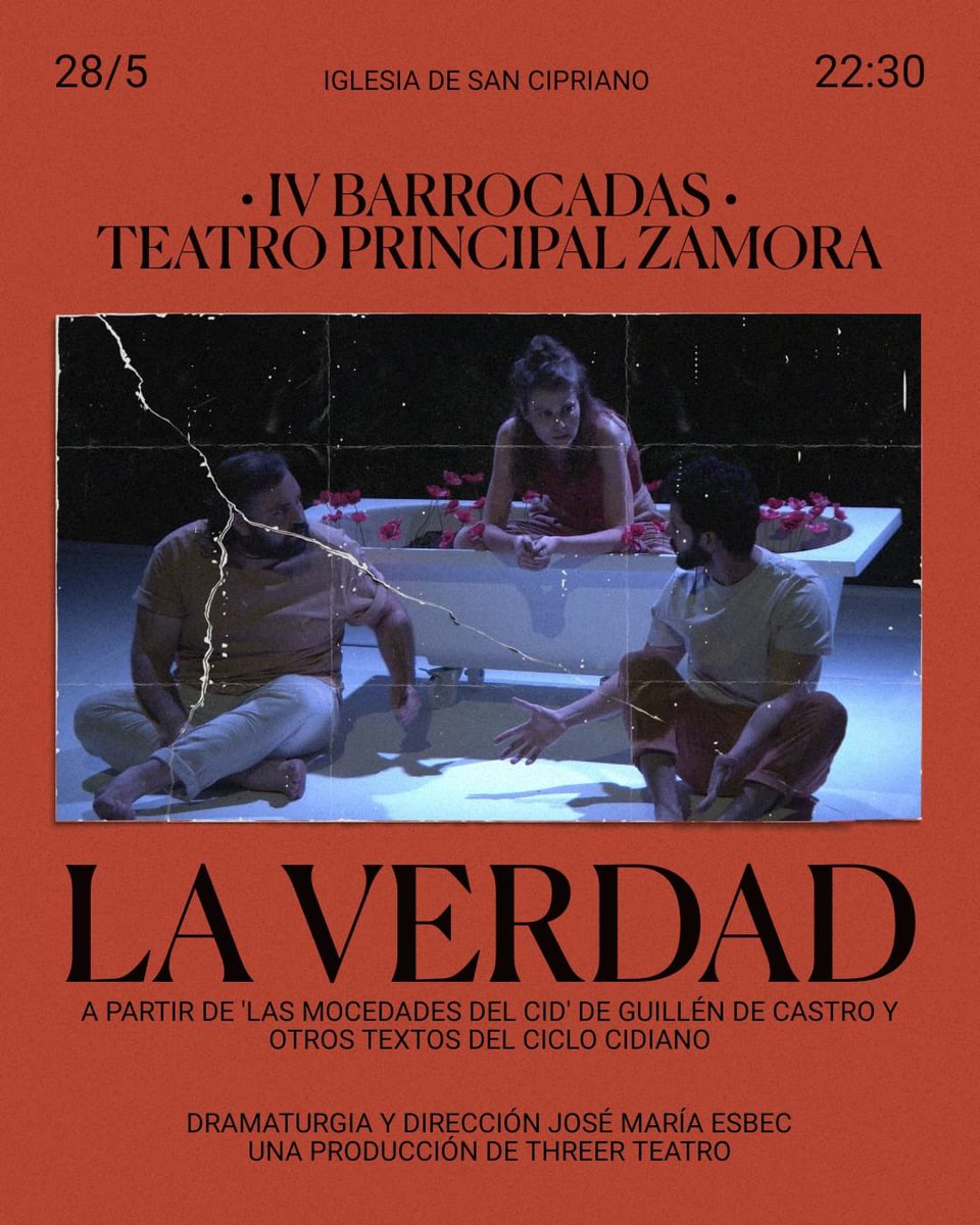 LA VERDAD - ENTRADAS AGOTADAS -
IV CICLO BARROCADAS DEL TEATRO PRINCIPAL DE ZAMORA
<a href="/PrincipalZamora/">Teatro Principal</a> 

threerteatro.es
teatroprincipal.org

🗓️ Miércoles, 28 mayo 
⏰ 22:30h
📍Iglesia San Cipriano

#ciclobarrocadas