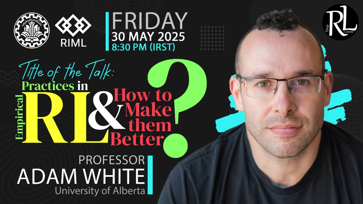 DeepRLCourse's tweet photo. This week, we have the honor of hosting Adam White as our guest speaker. https://t.co/lWxaFZRvKL