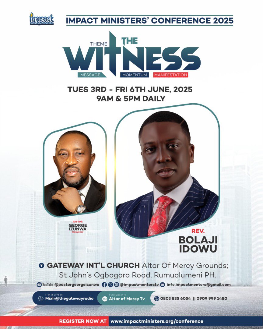 Georgeizunwa's tweet photo. 6 DAYS TO GO! 

It’s not just a conference… it’s a divine convocation!

IMPACT MINISTERS’ CONFERENCE 2025 is sounding the trumpet with a fiery theme: “THE WITNESS”, because this is your moment to carry the Message, stir Momentum, and walk in Manifestation! https://t.co/PxdhDgaZhj