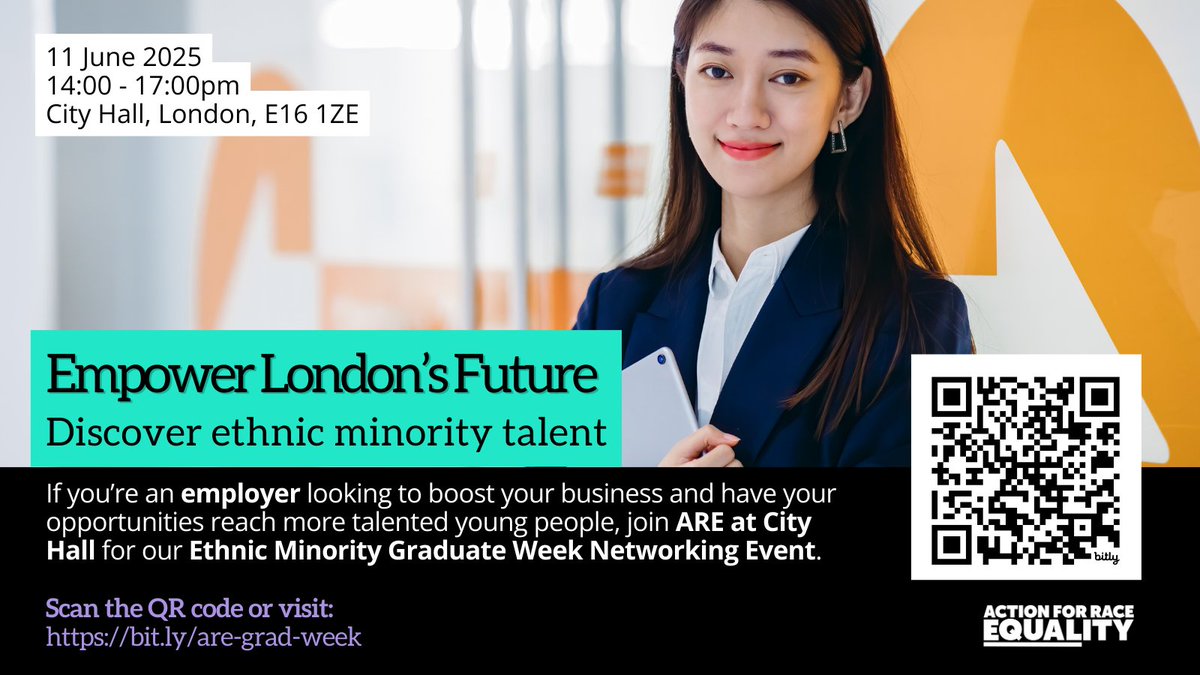 Action for Race Equality (@aretweets_) on Twitter photo Dear employers, be part of Ethnic Minority Graduate Week!
Join <a href="/AREtweets_/">Action for Race Equality</a> at City Hall on 11 June and meet #talented young people exploring their #career options.
This is your chance to network with London’s diverse graduate talent pool.
Register 🎟️: tinyurl.com/4k7uv526 Dear employers, be part of Ethnic Minority Graduate Week!
Join <a href="/AREtweets_/">Action for Race Equality</a> at City Hall on 11 June and meet #talented young people exploring their #career options.
This is your chance to network with London’s diverse graduate talent pool.
Register 🎟️: tinyurl.com/4k7uv526