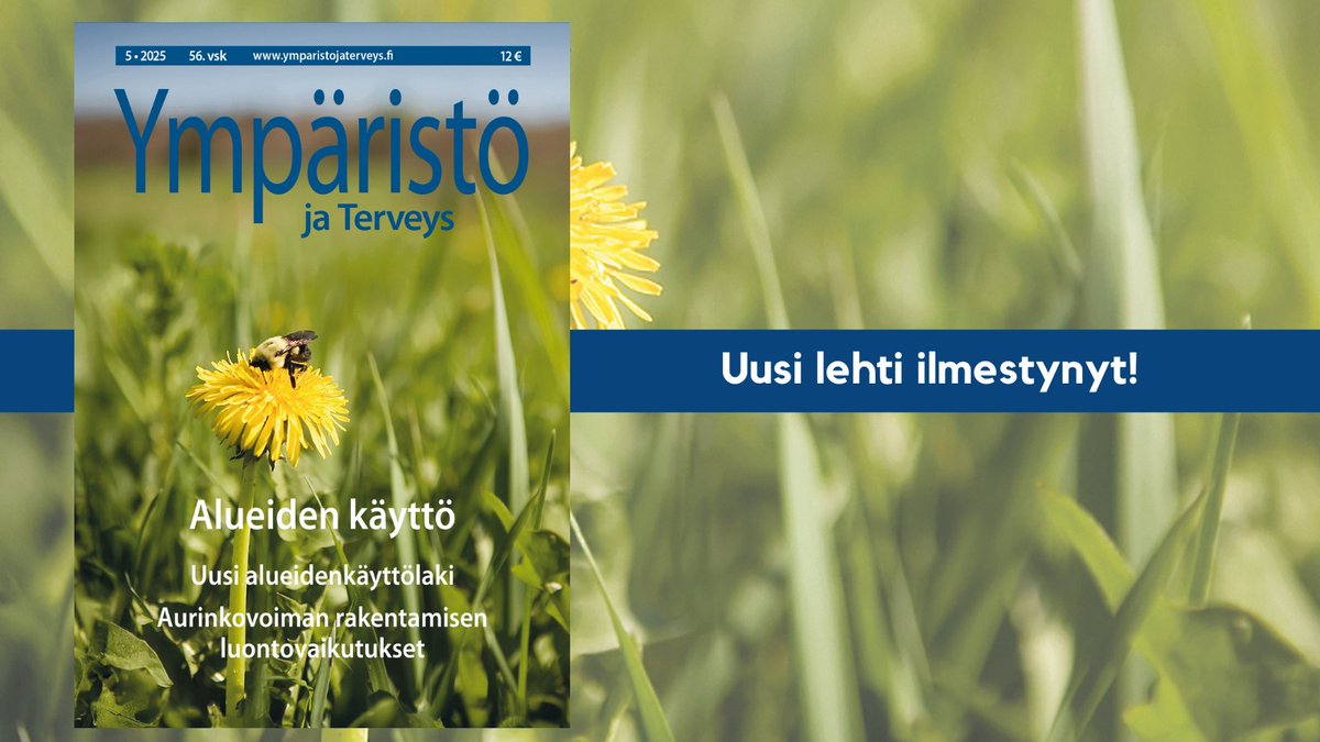 Ympäristö ja Terveys-lehti 5/2025 on ilmestynyt teemana alueiden käyttö. Asiaa mm. uudesta alueidenkäyttölaista, METSO-ohjelmasta, Ryhti-järjestelmästä, sateisuuden muutoksista, aurinkovoiman rakentamisesta ym. ymparistojaterveys.fi #alueiden_käyttö