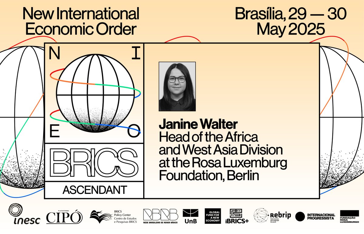 Progressive International (@progintl) on Twitter photo <a href="/PlataformaCIPO/">Plataforma CIPÓ</a> <a href="/BRICSPolicy/">BRICS Policy Center</a> <a href="/unb_oficial/">UnB</a> <a href="/rosaluxglobal/">Rosa Luxemburg Foundation</a> <a href="/InescOficial/">Inesc</a> <a href="/rederbrb/">Rede Brasileira de Renda Básica</a> <a href="/ecuarauz/">Andrés Arauz</a> <a href="/davidrkadler/">David Adler</a> <a href="/die_gennburg/">Katalin Gennburg</a> <a href="/dieLinke/">Die Linke</a> <a href="/GiladIsaacs/">Gilad Isaacs</a> PRESENTING 🇧🇷 Janine Walter
Join <a href="/Janine__Walter/">Janine Walter</a>, Regional Director <a href="/RosaLux_SA/">Rosa Luxemburg Stiftung Southern Africa</a> , in BrasĂlia.
Sign up now: buff.ly/51t7p3W <a href="/PlataformaCIPO/">Plataforma CIPÓ</a> <a href="/BRICSPolicy/">BRICS Policy Center</a> <a href="/unb_oficial/">UnB</a> <a href="/rosaluxglobal/">Rosa Luxemburg Foundation</a> <a href="/InescOficial/">Inesc</a> <a href="/rederbrb/">Rede Brasileira de Renda Básica</a> <a href="/ecuarauz/">Andrés Arauz</a> <a href="/davidrkadler/">David Adler</a> <a href="/die_gennburg/">Katalin Gennburg</a> <a href="/dieLinke/">Die Linke</a> <a href="/GiladIsaacs/">Gilad Isaacs</a> PRESENTING 🇧🇷 Janine Walter
Join <a href="/Janine__Walter/">Janine Walter</a>, Regional Director <a href="/RosaLux_SA/">Rosa Luxemburg Stiftung Southern Africa</a> , in BrasĂlia.
Sign up now: buff.ly/51t7p3W