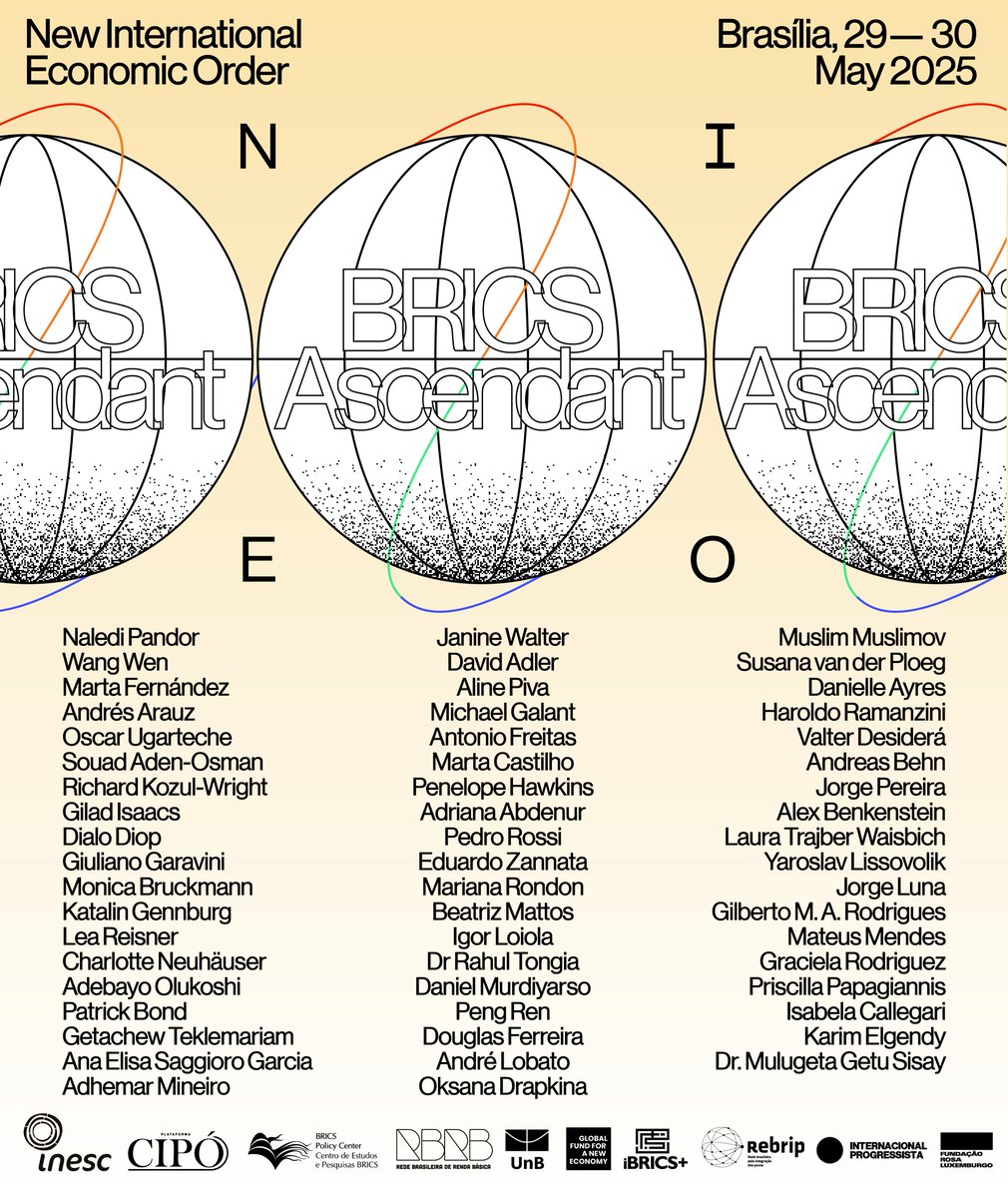 Progressive International (@progintl) on Twitter photo PRESENTING 🇧🇷 BRICS Ascendent
Join the <a href="/ProgIntl/">Progressive International</a>, <a href="/PlataformaCIPO/">Plataforma CIPĂ“</a>, <a href="/BRICSPolicy/">BRICS Policy Center</a>, <a href="/unb_oficial/">UnB</a>, <a href="/rosaluxglobal/">Rosa Luxemburg Foundation</a>, <a href="/InescOficial/">Inesc</a>, <a href="/rederbrb/">Rede Brasileira de Renda Básica</a> and Rebrip in BrasĂlia for a two-day symposium that will help chart the course for the BRICS+ during Brazil’s pivotal presidency. PRESENTING 🇧🇷 BRICS Ascendent
Join the <a href="/ProgIntl/">Progressive International</a>, <a href="/PlataformaCIPO/">Plataforma CIPĂ“</a>, <a href="/BRICSPolicy/">BRICS Policy Center</a>, <a href="/unb_oficial/">UnB</a>, <a href="/rosaluxglobal/">Rosa Luxemburg Foundation</a>, <a href="/InescOficial/">Inesc</a>, <a href="/rederbrb/">Rede Brasileira de Renda Básica</a> and Rebrip in BrasĂlia for a two-day symposium that will help chart the course for the BRICS+ during Brazil’s pivotal presidency.