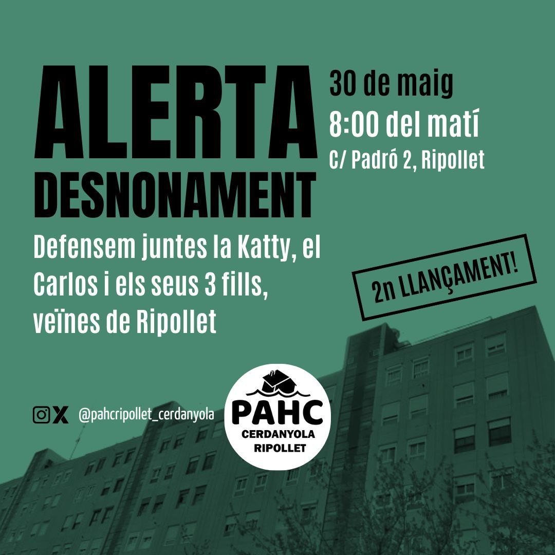 Aquest divendres volen desnonar una família amb tres fills menors. Però no ho permetrem!

🗓️ Divendres 30 de maig

⏰ 8:00h.

📌  C/ Padró, 2 #Ripollet

🚂 <R4> Cerdanyola del Vallès

Convoca: PAHC Ripollet-Cerdanyola 💚💚💚