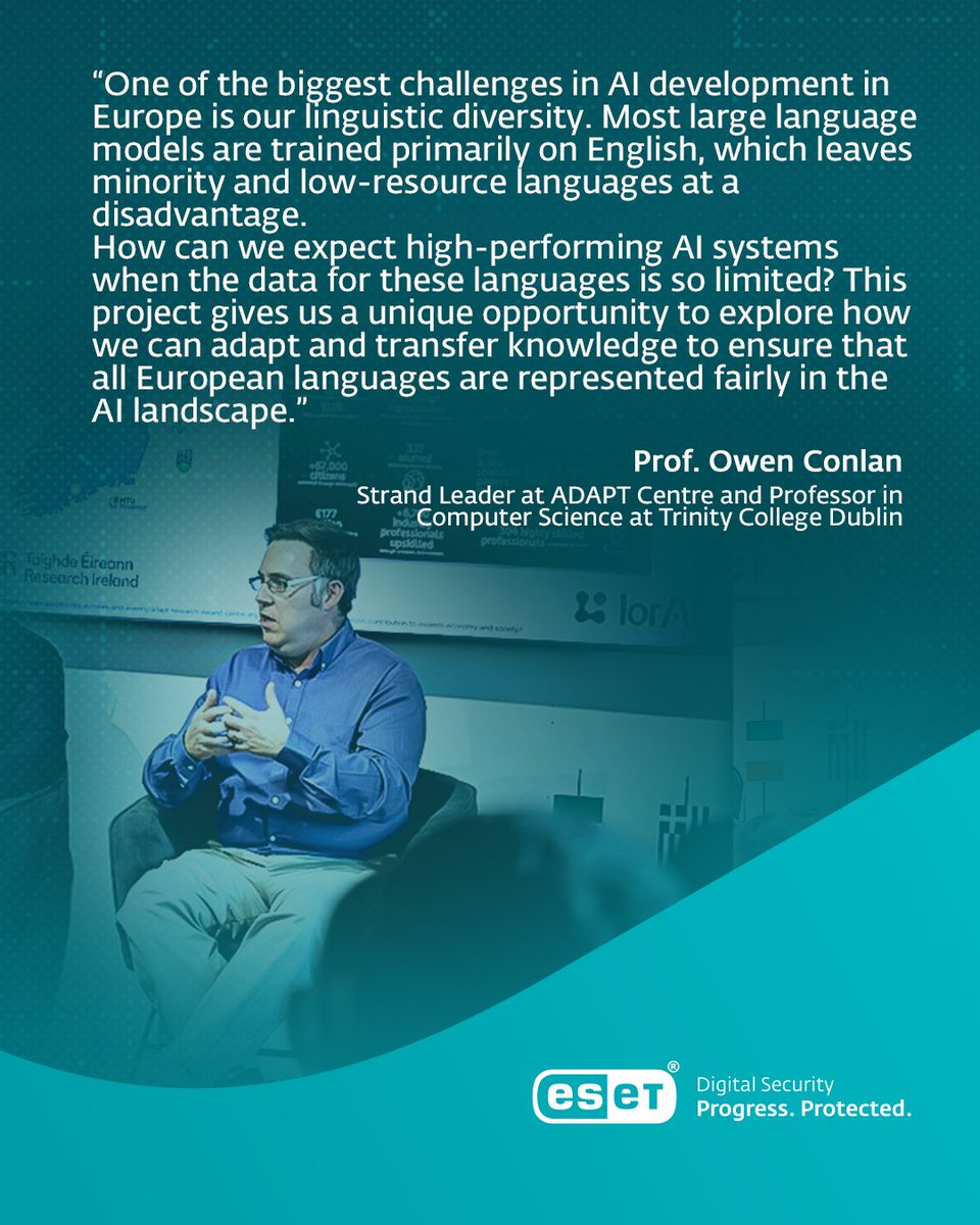 ESET's tweet photo. How can we expect high-performing AI systems with limited language data? Prof. Owen Conlan of #AdaptCentre and Trinity College Dublin share why inclusive language representation in AI matters. A powerful reminder from one of our partners in the #lorAI project. #ESET https://t.co/j3kGbIQIKZ