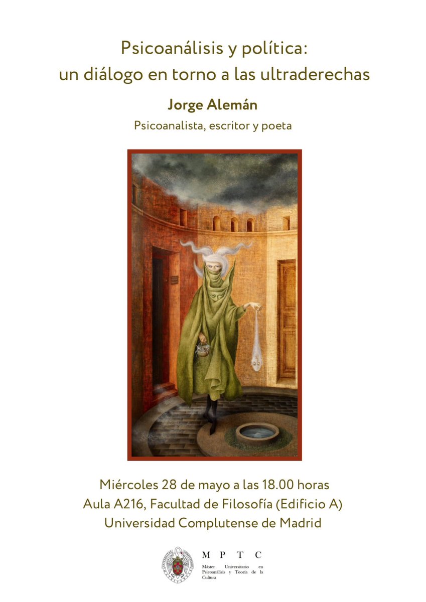 FiloSociedadUCM's tweet image. Conferencia
📕Psicoanálisis y política: un diálogo en torno a las ultraderechas
🗣️Jorge Alemán
🗓️28 de mayo - 18 h.
🏠Aula A-216 - Facultad de Filosofía UCM
Organiza: Máster en Psicoanálisis y Teoría de la Cultura