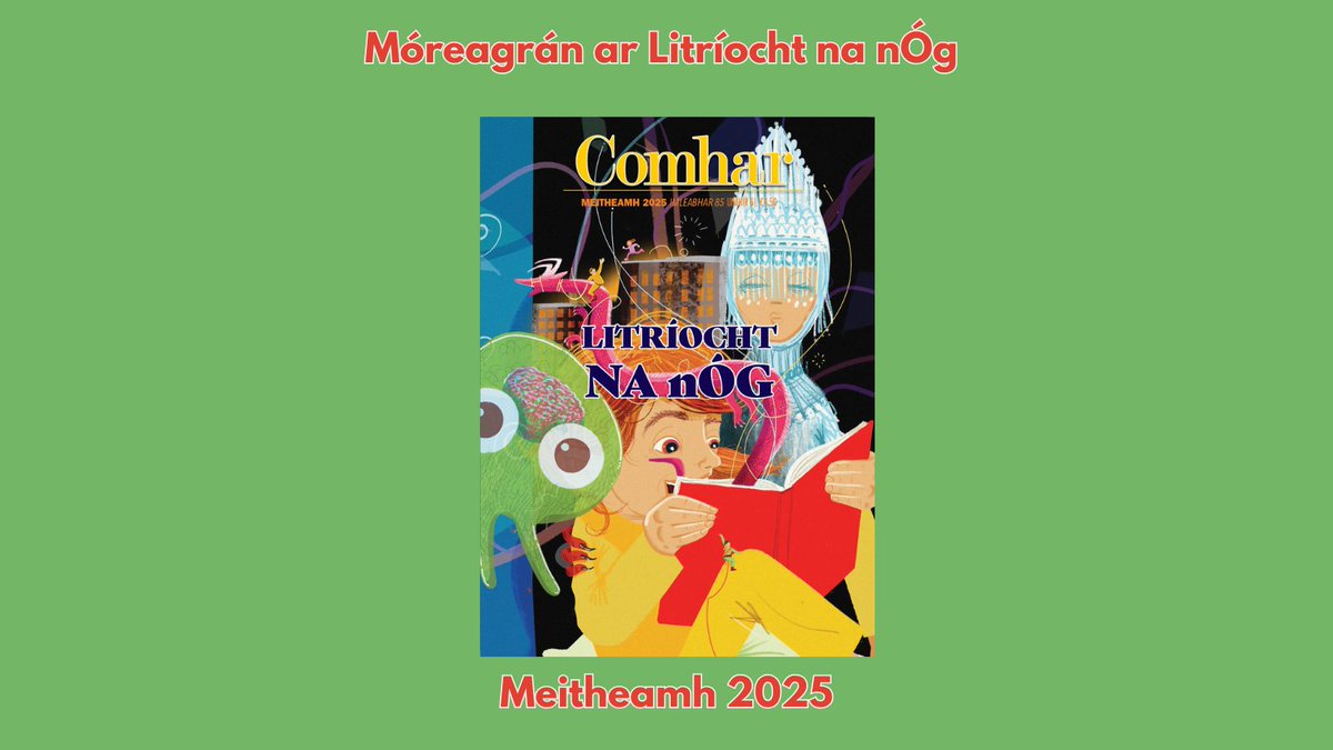 COMHAR (@iriscomhar) on Twitter photo 👨👧👦 Móreagrán ar Litríocht na nÓg
Aoi-eagarthóir Lydia Uí Ruairc
Rogha iontach ábhair:
🟣 Agallamh le <a href="/PForde123/">Patricia Forde</a>
🟠 Comhar-rá idir <a href="/ANiGhlinn/">Áine Ní Ghlinn</a> & <a href="/MaireZepf/">Máire Zepf</a>
🟢 Ailt, léirmheasanna agus NEART eile!
🔗 comhar.ie/leabhair/iris-…
<a href="/LaureatenanOg/">Laureate na nÓg</a> <a href="/KidsBooksIrel/">Children's Books Ireland</a> <a href="/TRosenstock/">Tristan Rosenstock</a> <a href="/Gaelscriobh/">Aontas na Scríbhneoirí</a> 👨👧👦 Móreagrán ar Litríocht na nÓg
Aoi-eagarthóir Lydia Uí Ruairc
Rogha iontach ábhair:
🟣 Agallamh le <a href="/PForde123/">Patricia Forde</a>
🟠 Comhar-rá idir <a href="/ANiGhlinn/">Áine Ní Ghlinn</a> & <a href="/MaireZepf/">Máire Zepf</a>
🟢 Ailt, léirmheasanna agus NEART eile!
🔗 comhar.ie/leabhair/iris-…
<a href="/LaureatenanOg/">Laureate na nÓg</a> <a href="/KidsBooksIrel/">Children's Books Ireland</a> <a href="/TRosenstock/">Tristan Rosenstock</a> <a href="/Gaelscriobh/">Aontas na Scríbhneoirí</a>