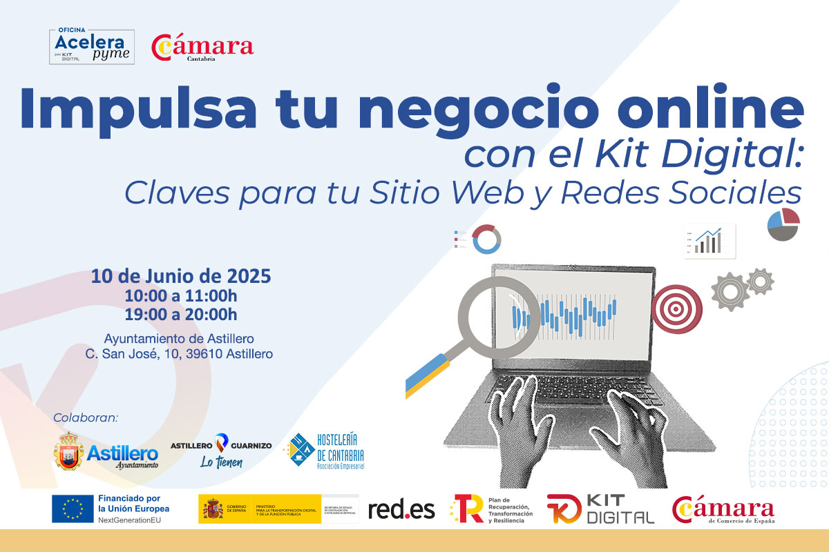 Cámara de Comercio de Cantabria (@camaracantabria) on Twitter photo 🎯 Impulsa tu Negocio Online con el #KitDigital
📅 10 junio
📍Presencial <a href="/Astillero_Ayto/">Ayuntamiento de Astillero</a>
Aprende a:
✨Financiar tu web y redes sociales con #KitDigital, hazlas atractivas para que conviertan
Horario de mañana✍️bit.ly/kitdigitalasti…
Horario de tarde✍️bit.ly/kitdigitalasti… 🎯 Impulsa tu Negocio Online con el #KitDigital
📅 10 junio
📍Presencial <a href="/Astillero_Ayto/">Ayuntamiento de Astillero</a>
Aprende a:
✨Financiar tu web y redes sociales con #KitDigital, hazlas atractivas para que conviertan
Horario de mañana✍️bit.ly/kitdigitalasti…
Horario de tarde✍️bit.ly/kitdigitalasti…