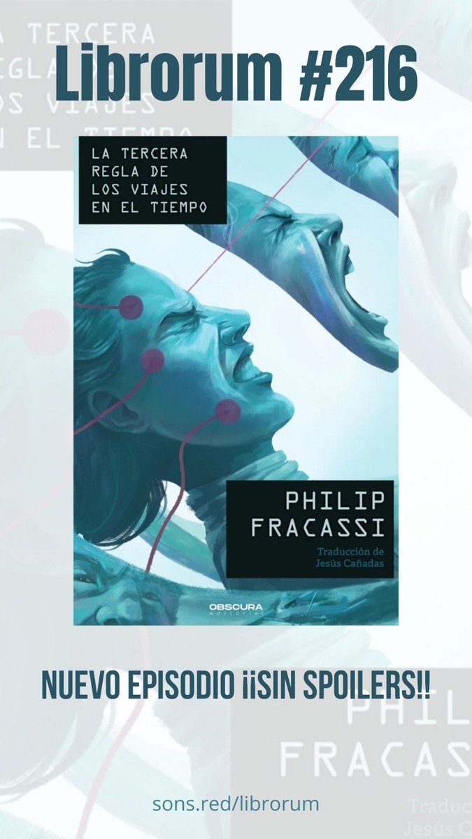 Ya está aquí: en el episodio número 216 de Librorum #podcast os hablo, sin spoilers, de 📖 La tercera regla de los viajes en el tiempo, de Philip Fracassi 📖 <a href="/ObscuraEditori1/">Obscura Editorial</a> 
#novedad 
Lo tenéis en <a href="/SonsPodcasts/">Sons Podcasts</a>  y en todas partes:
sons.red/librorum/2025/…