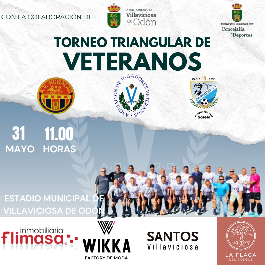 TORNEO TRIANGULAR FÚTBOL VETERANOS
Sábado 31 de mayo
A partir de las 11:00 horas
Campos de Fútbol Municipales
<a href="/Aytovilladeodon/">Ayuntamiento de Villaviciosa de Odón</a> <a href="/DeportesVilla/">Concejalía de Deportes Villaviciosa de Odón</a>