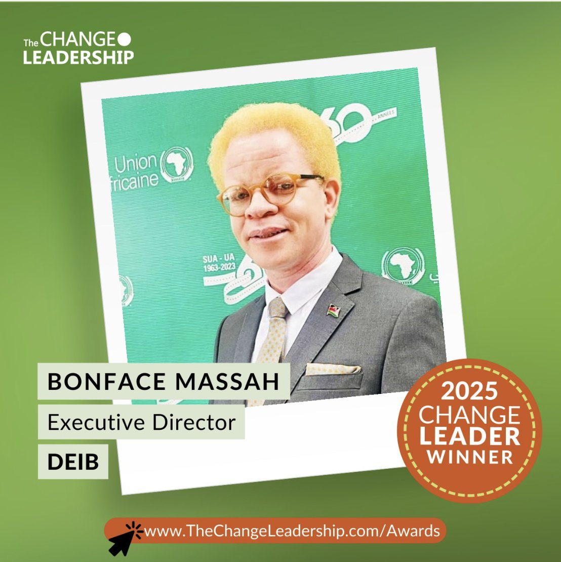 Africa Albinism Network (@africaalbinism) on Twitter photo 🎉 Huge congrats to AAN’s ED <a href="/bonmassah/">BONFACE O MASSAH</a> on winning the DEIB Champion Award at the #ChangeLeaderAwards 2025!
Honored by <a href="/TheChangeLead/">The ChangeLeadership</a> for mobilizing 50+ groups across 25 countries to advance the rights of persons with albinism. 🌍👏
A true leader in inclusive change!
Full list 🎉 Huge congrats to AAN’s ED <a href="/bonmassah/">BONFACE O MASSAH</a> on winning the DEIB Champion Award at the #ChangeLeaderAwards 2025!
Honored by <a href="/TheChangeLead/">The ChangeLeadership</a> for mobilizing 50+ groups across 25 countries to advance the rights of persons with albinism. 🌍👏
A true leader in inclusive change!
Full list