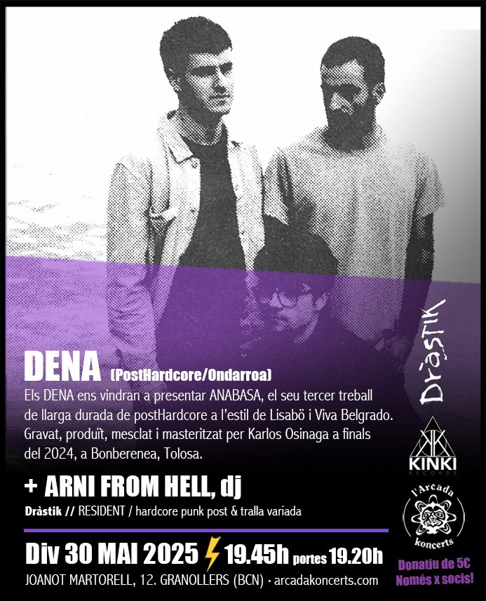 Els bascos DENA ens vindran a presentar  el seu nou i tercer disc ANABASA, postHardcore en estat pur. Disc produït per Karlos Osinaga als estudis de Bonberenea de Tolosa. Mantenint les distàncies, dins de l’orbita de Viva Belgrado i Lisabö!
> denaezer.bandcamp.com/album/anabasa
