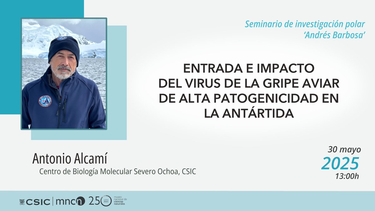 Museo Nacional de Ciencias Naturales (@mncn_csic) on Twitter photo #seminariopolar 'Entrada e impacto del virus de la gripe aviar de alta patogenicidad en la Antártida'
Por Antonio Alcamí (<a href="/CNB_CSIC/">Centro Nacional de Biotecnología (CSIC)</a>)
30 de mayo, 13h
📍Salón de actos del MNCN
Presencial y online 👉 youtube.com/live/qdmISqsFk…
mncn.csic.es/es/investigaci… #seminariopolar 'Entrada e impacto del virus de la gripe aviar de alta patogenicidad en la Antártida'
Por Antonio Alcamí (<a href="/CNB_CSIC/">Centro Nacional de Biotecnología (CSIC)</a>)
30 de mayo, 13h
📍Salón de actos del MNCN
Presencial y online 👉 youtube.com/live/qdmISqsFk…
mncn.csic.es/es/investigaci…