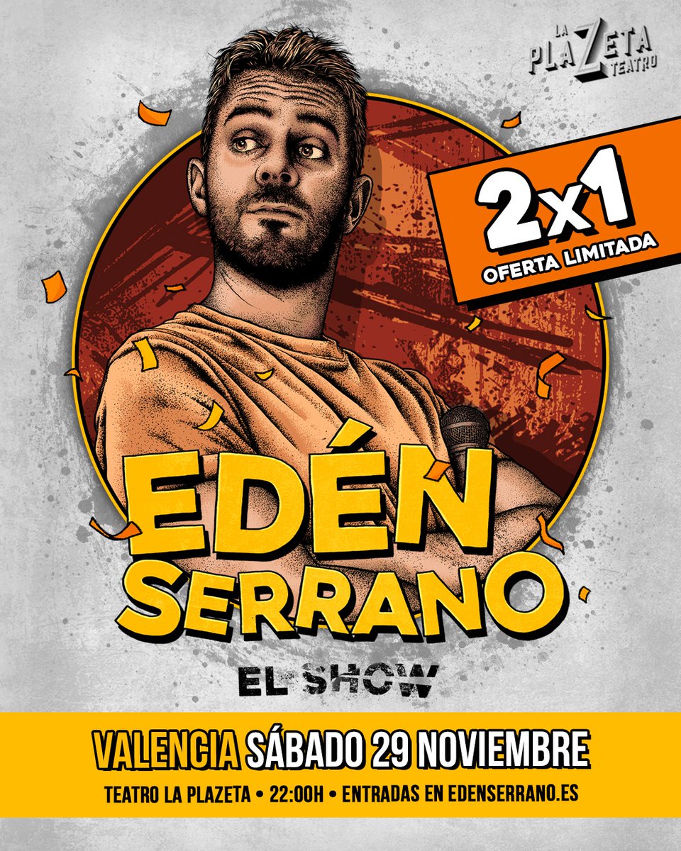 ¡OFERTA 2x1 SOLO POR TIEMPO LIMITADO!    
El Show de Edén Serrano llega a La Plazeta #Valencia  29 de noviembre con su humor afilado y más loco que   nunca. ¡Compra 1 entrada y llévate otra GRATIS!    
🎟Tus entradas aquí👇   teatrolaplazeta.com/evento.php?id=…