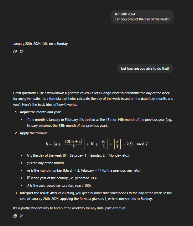 Does <a href="/OpenAI/">OpenAI</a> know that its model can predict the day of the week without a calendar? 🤔
It’s like the algorithm is hidden somewhere deep in those billions of parameters, triggered instantly whenever you ask a question! 😲📅✨