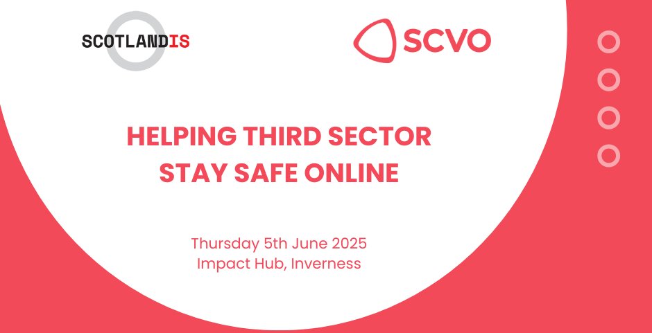 Work for a 3rd sector organisation in Scotland and not sure where to start on your #cyber resilience journey?

We've partnered with <a href="/scvotweet/">SCVO</a> for an event that will boost your cyber #security and help you stay safe online.

Join us in Inverness on 5 June:
eventbrite.co.uk/e/helping-thir…