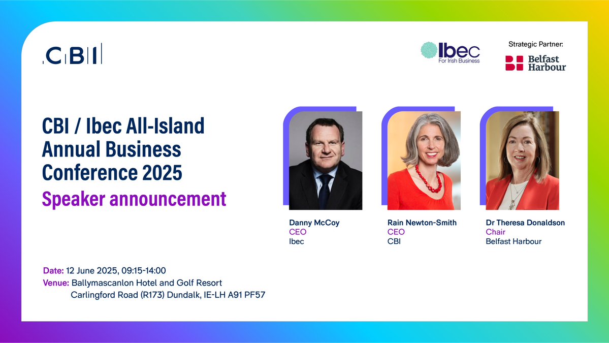 CBI Northern Ireland (@cbi_ni) on Twitter photo Delighted @Rainnewtonsmith is speaking alongside @Ibec_Irl CEO Danny McCoy and <a href="/BelfastHarbour/">BelfastHarbour</a> Chair Dr Theresa Donaldson at the CBI-Ibec #AllIsland25 conference supported by Belfast Harbour on 12 June @Ballymascalon
Find out more, book herešbit.ly/4dBs479 Delighted @Rainnewtonsmith is speaking alongside @Ibec_Irl CEO Danny McCoy and <a href="/BelfastHarbour/">BelfastHarbour</a> Chair Dr Theresa Donaldson at the CBI-Ibec #AllIsland25 conference supported by Belfast Harbour on 12 June @Ballymascalon
Find out more, book herešbit.ly/4dBs479