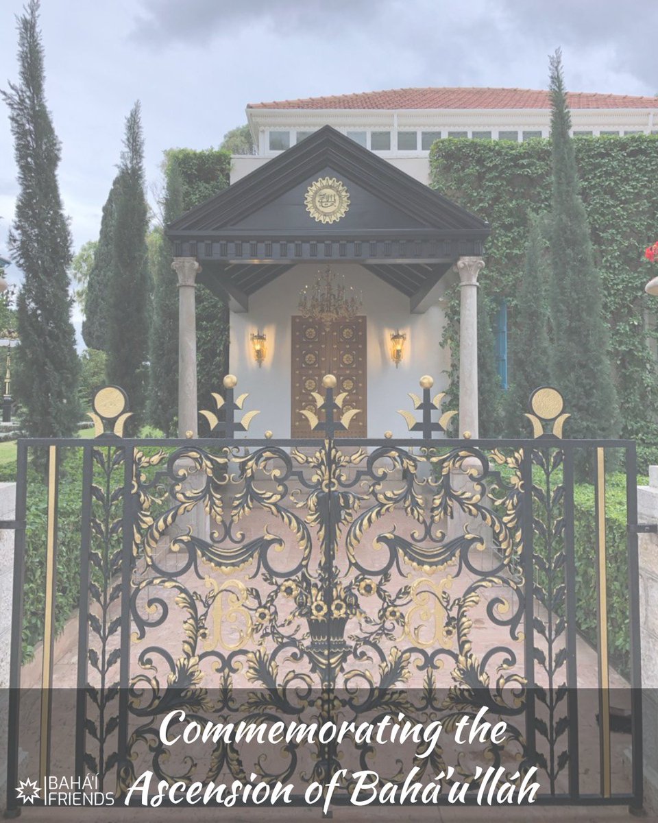 🌹❤️ Commemorating the Ascension of Bahá’u’lláh

The Ascension of Bahá'u'lláh commemorates His passing on May 29, 1892.

#bahai #faith #bahaifaith #bahaifriends