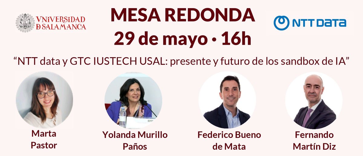 La mesa redonda de NTT data y del GTC IUSTECH USAL que celebremos mañana a las 16h contará con Marta Pastor y Yolanda Murillo Paños de <a href="/NTTDataSpain/">NTT DATA España</a> y con <a href="/febuma/">Federico Bueno de Mata</a> y Fernando Martín Diz